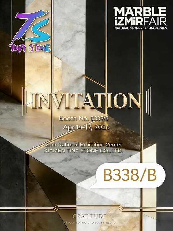 Join Us at Marble Izmir Fair 2026 | Xiamen Tina Stone, Booth B338/B